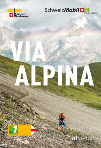Wanderland Schweiz, 1. Via Alpina