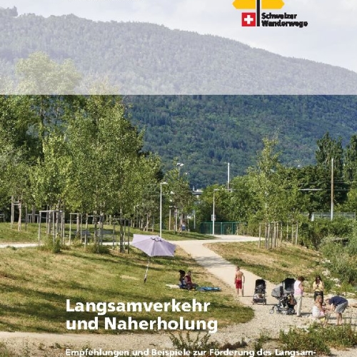 Fachbroschüre Langsamverkehr und Naherholung