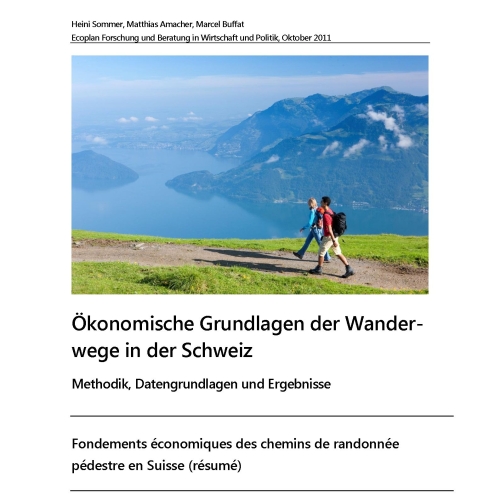 Ökonomische Grundlagen der Wanderwege in der Schweiz